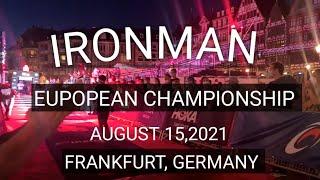 IRONMAN European Championship 2021 FrankfurtGermany  *patrik nilsson*  #Vlog42