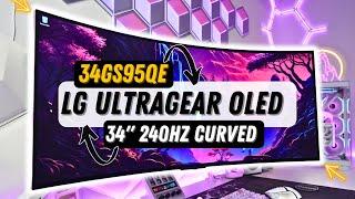 LG 34 UltraGear OLED 34GS95QE Curved Gaming Monitor Review  240Hz UltraWide WOLED