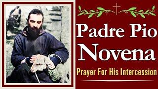 Padre Pio Novena — For His Intercession