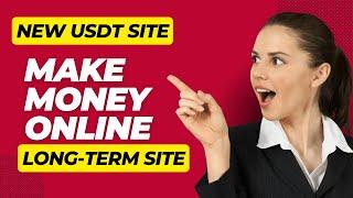 New USDT earning Website  Best USDT Make Money Site  Latest USDT earning Site