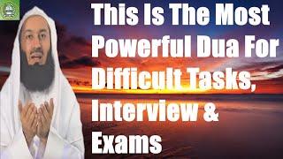 This Is The Most Powerful Dua For Difficult Tasks Interview & Exams  Mufti Menk