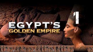 Egypts Golden Empire 1 of 3 The Warrior Pharaohs