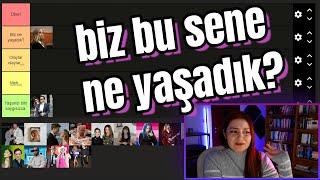 Biz Bu Sene Ne Yaşadık?