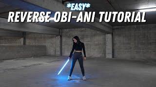 How to REVERSE Obi-Ani in 5 Minutes  LIGHTSABER TUTORIAL