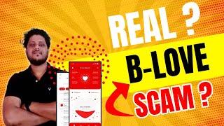 b love network  b love network kya hai  b love network real or fake  b love full information