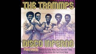 THE TRAMMPS-disco inferno