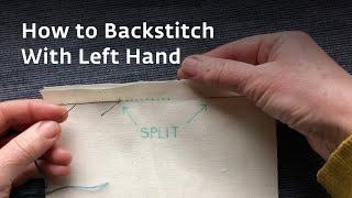 How to backstitch by hand Left handed