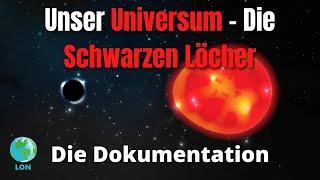 Unser Universum  - Das Schwarze Loch 2021  DOKU  DEUTSCH  UNIVERSUM