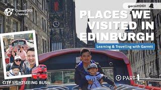 EDINBURGH   PART 1  CITY SIGHTSEEING BUS