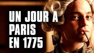 Un jour à Paris en 1775- Documentaire mode