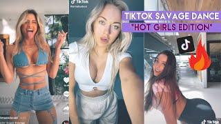 Im A Savage TikTok Savage Dance Compilation *HOT GIRLS EDITION*