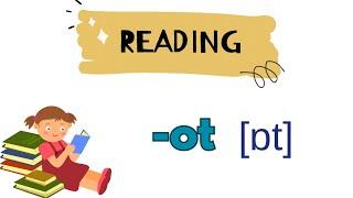 Reading for kids  -ot  Phonics  Practice reading