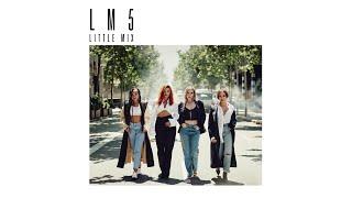 Little Mix - Told You So Audio