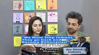 Pak Reacts Stop Indians as They go back and Become Billionaires Trumps Statement Shocks Indians