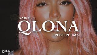 KAROL G & Peso Pluma – QLONA Letra