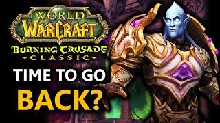 Is Burning Crusade Era a Bad Idea?