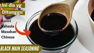 BLACK MAIN SEASONING - SAUS RAHASIA UNTUK MASAKAN CHINESE YANG ENAK  - By Tomafery Cooking 