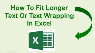 How To Fit Longer Text  or Text Wrapping In Excel.  Excel Tip