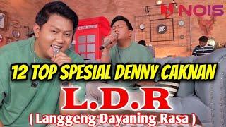 DENNY CAKNAN - LDR  Langgeng Dayaning Rasa  Full Album