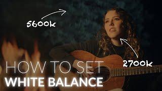 How To PROPERLY Set White Balance  Filmmaking 101