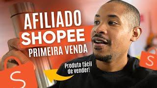 AFILIADO SHOPEE  COMO VENDER NA SHOPEE 2023  PRODUTO FÁCIL DE VENDER