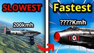 IF I KILL YOU MY PLANE GETS FASTER slowest to fastest plane