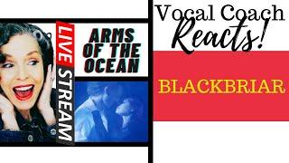 LIVE REACTION Blackbriar ARMS OF THE OCEAN Official Music Video VOCAL COACH REACTS & DECONSTRUCT