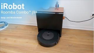 Testbericht Roomba Combo™ j9+Saug- und Wischroboter von iRobot