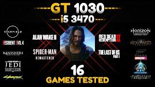 GT 1030 + i5 3470 - Test in 16 Games