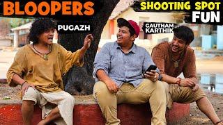 Bloopers with Pugazh and Gautham Karthik 