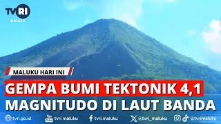 GEMPA BUMI TEKTONIK 41 MAGNITUDO DI LAUT BANDA - MHI 1962024