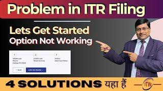 Lets Get Started option not showing  ITR Forms  Not Able to file ITR 1  Lets Get Started  ITR