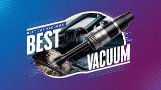 Best Car Vacuums 2024  Top 5 Best Car Vacuum Reviews