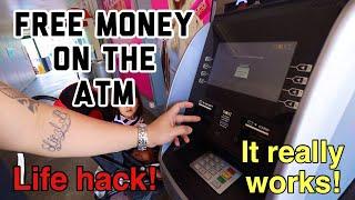 HOW TO GET FREE MONEY ON ATM  LIFE HACK 