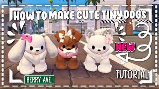 NEW **CUTE TINY DOGS** STEP BY STEP TUTORIAL  BERRY AVENUE 