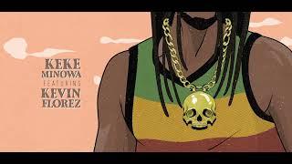 Keke Minowa Kevin Florez - Dread Boy Visualizer