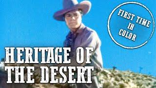 Heritage of the Desert  COLORIZED  Free Cowboy Film  Old Western Movie