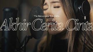 The Bakuucakar & Awdella - Akhir Cerita Cinta The Vault of Glenn Fredly  Official Lyric Video