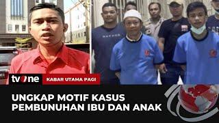 Fakta Kasus Pembunuhan Ibu dan Anak di Subang  Kabar Utama Pagi tvOne