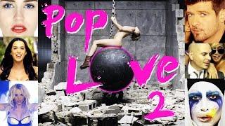 PopLove 2   MASHUP OF 2013  By Robin Skouteris  56 songs