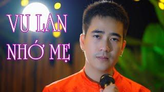 VU LAN NHỚ MẸ - ĐƯỜNG HƯNG   Ca Khúc Lấy Đi Nước Mắt Hàng Triệu Khán Giả   VIDEO 4K OFFICIAL