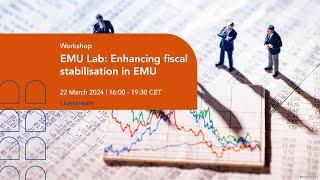 EMU Lab  Enhancing fiscal stabilisation in EMU