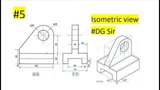 #5 Isometric Projection  Engineering graphocs by Deepak Gupta #mumbaiuniversity #dgsir #msbte