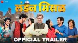 London Misal लंडन मिसळ - Official Trailer - Bharat Jadhav Gaurav More Ritika S Rutuja B