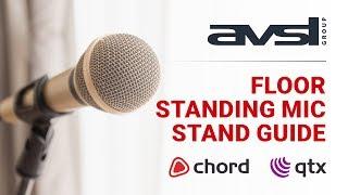 ChordQTX - Floor Standing Mic Stand Guide
