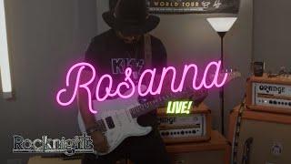 Rosanna - Rocknights Classic Totos Song