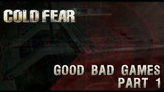 Cold Fear Part 1 - Good Bad Games