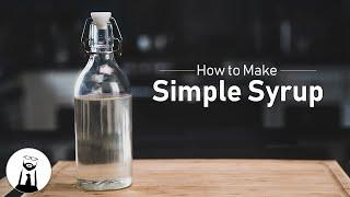 How to Make Simple Syrup  Black Tie Kitchen