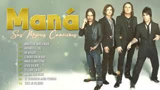 MANA Greatest Hits Full Abum  Best Hits Songs Of Maná 2022 