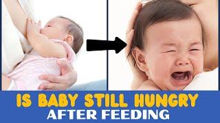 How to Tell if Baby Is Still Hungry After Feeding